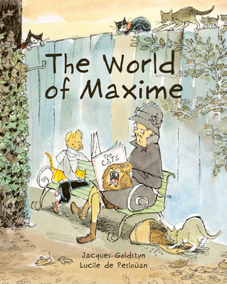 Cover Image for The World of Maxime -- Lucile de Pesloüan, Hardcover