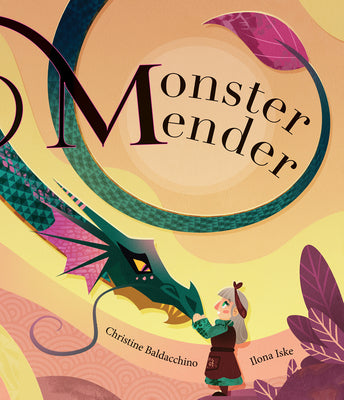 Cover Image for Monster Mender -- Christine Baldacchino, Hardcover