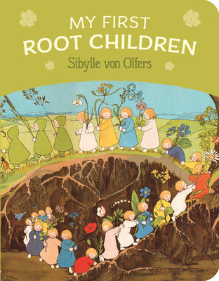 Cover Image for My First Root Children -- Sibylle Von Olfers, Board Books