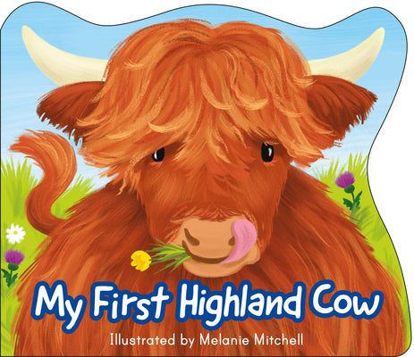 Cover Image for My First Highland Cow -- Melanie Mitchell, Paperback