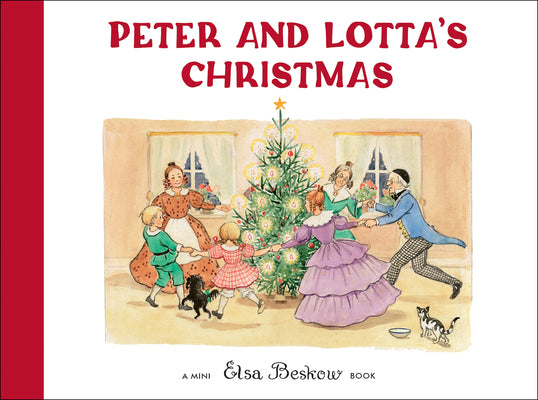 Cover Image for Peter and Lotta's Christmas: Mini Edition -- Elsa Beskow, Hardcover