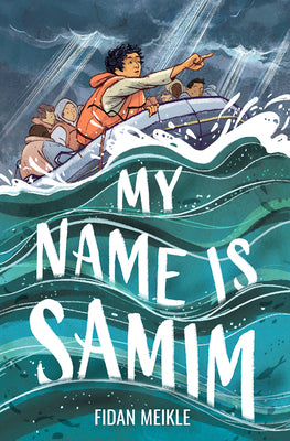 Cover Image for My Name Is Samim -- Fidan Meikle, Paperback
