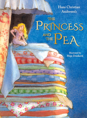 Cover Image for The Princess and the Pea -- Hans Christian Andersen, Hardcover