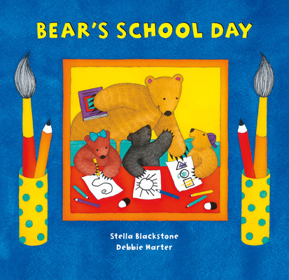 Cover Image for Bear's School Day -- Stella Blackstone, Paperback