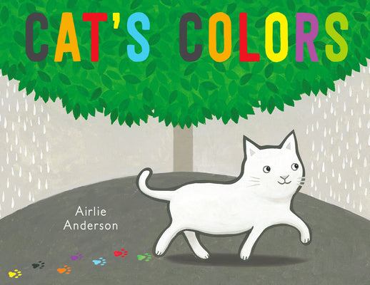 Cover Image for Cat's Colors -- Airlie Anderson, Paperback
