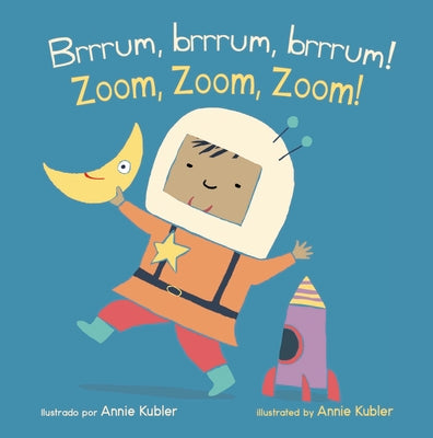 Cover Image for ¡Brrrum, Brrrum!/Zoom, Zoom, Zoom! -- Annie Kubler, Board Books