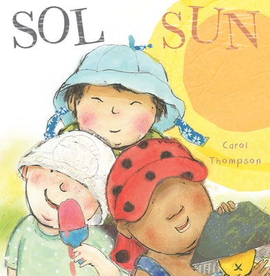 Cover Image for Sol/Sun -- Carol Thompson, Board Books