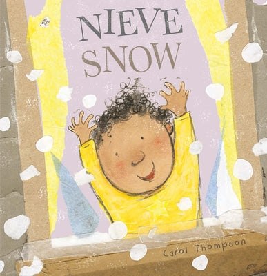 Cover Image for Nieve/Snow -- Carol Thompson, Board Books
