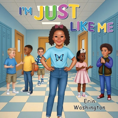 Cover Image for I'm Just Like Me -- Erin Washington, Paperback