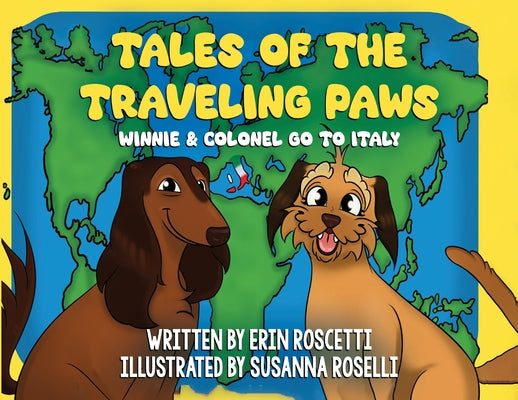 Cover Image for Tales of the Traveling Paws -- Erin Roscetti, Paperback