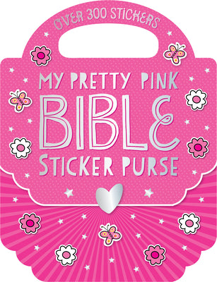 Cover Image for My Pretty Pink Bible Sticker Purse -- Make Believe Ideas, Paperback