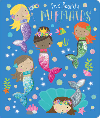 Cover Image for Five Sparkly Mermaids -- Christie Hainsby, Board Books
