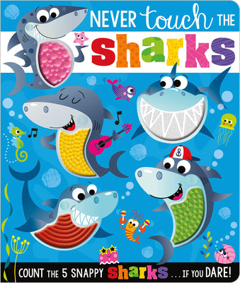 Cover Image for Never Touch the Sharks! -- Rosie Greening, Board Books