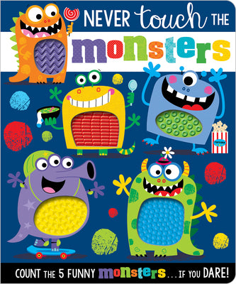 Cover Image for Never Touch the Monsters! -- Rosie Greening, Board Books