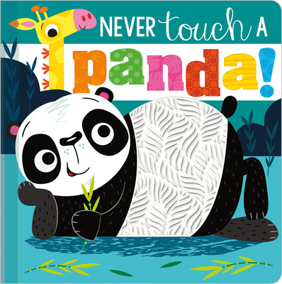 Cover Image for Never Touch a Panda! -- Rosie Greening, Board Books