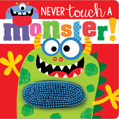 Cover Image for Never Touch a Monster! -- Rosie Greening, Board Books