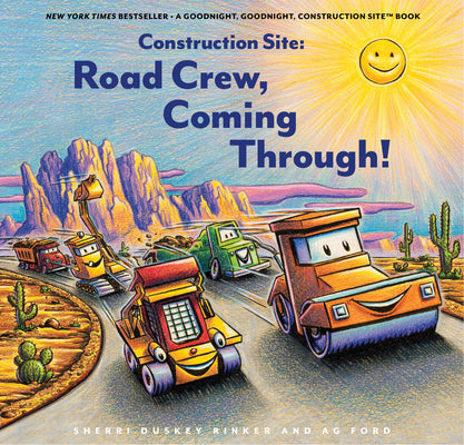 Cover Image for Construction Site: Road Crew Coming Through! -- Sherri Duskey Rinker, Hardcover