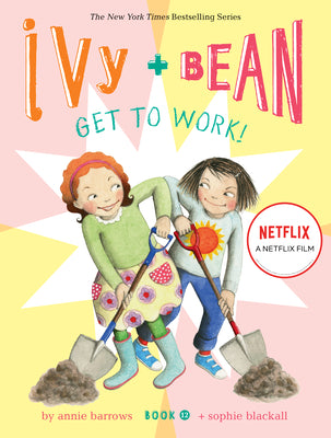 Cover Image for Ivy and Bean Get to Work! (Book 12) -- Sophie Blackall, Paperback