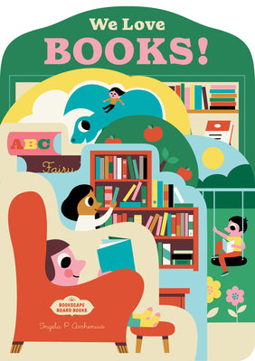 Cover Image for Bookscape Board Books: We Love Books! -- Ingela P. Arrhenius, Board Books