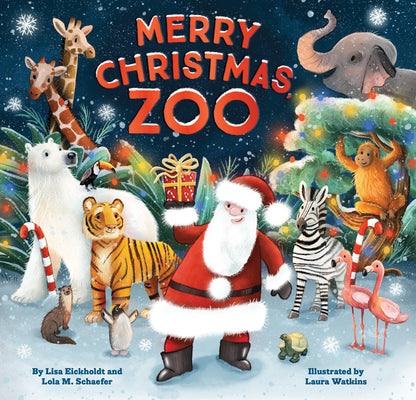 Cover Image for Merry Christmas, Zoo -- Lola M. Schaefer, Hardcover