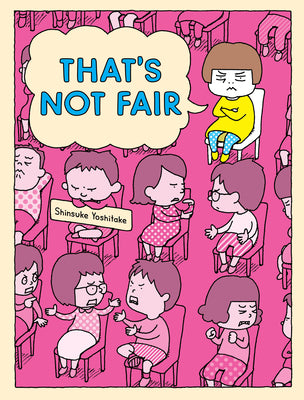 Cover Image for That's Not Fair -- Shinsuke Yoshitake, Hardcover
