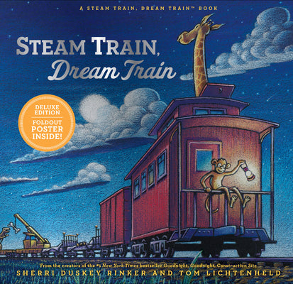 Cover Image for Steam Train, Dream Train Deluxe Edition -- Sherri Duskey Rinker, Hardcover