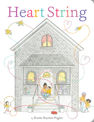 Cover Image for Heart String -- Brooke Boynton-Hughes, Board Books