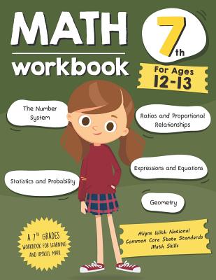 Math Workbook Grade 7 (Ages 12-13): A 7th Grade Math Workbook For Learning Aligns With National Common Core Math Skills -- Tuebaah, Paperback