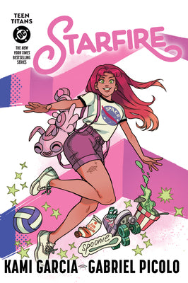 Cover Image for Teen Titans: Starfire (Connecting Cover Edition) -- Kami Garcia, Paperback
