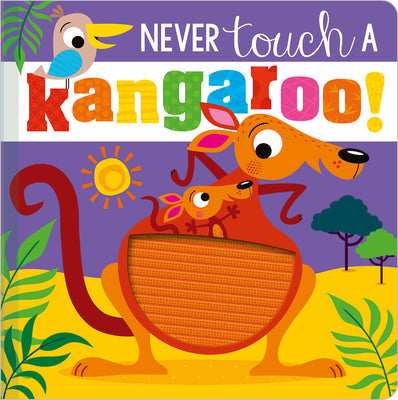 Never Touch a Kangaroo! -- Make Believe Ideas, Board Books