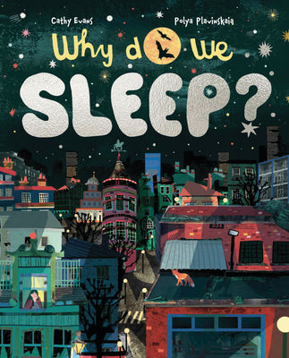 Cover Image for Why Do We Sleep? -- Cathy Evans, Hardcover