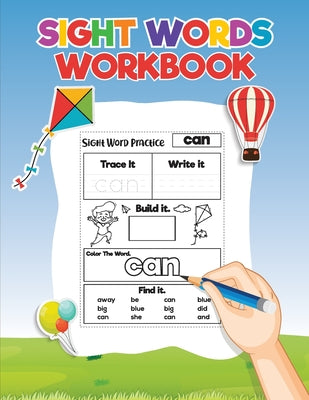 Cover Image for Sight Words for Kids Learning to Write and Read: Activity Workbook to Learn, Trace and Practice The Most Common High Frequency Words For Kids Learning -- Bucur Kids, Paperback