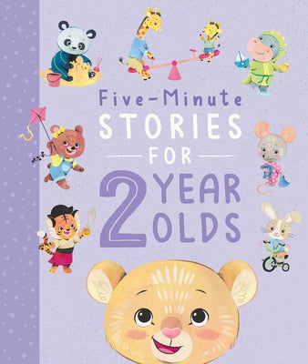 Cover Image for Five-Minute Stories for 2 Year Olds: With 7 Stories, 1 for Every Day of the Week -- Igloobooks, Hardcover