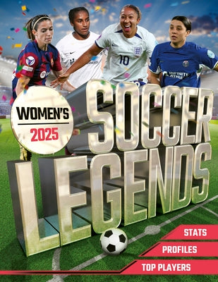 Cover Image for Women's Soccer Legends 2025 -- Kevin Pettman, Paperback