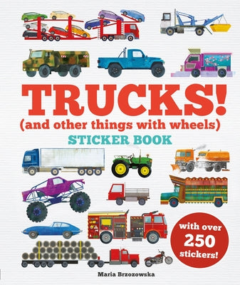 Cover Image for Trucks! Sticker Book: (And Other Things with Wheels) -- Bryony Davies, Paperback