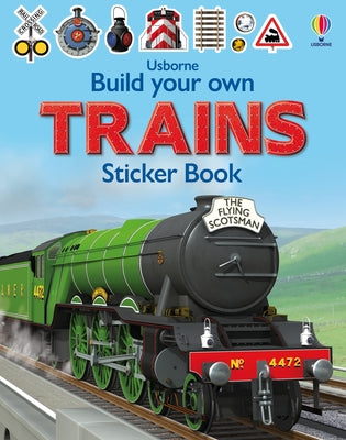 Cover Image for Build Your Own Trains Sticker Book -- Simon Tudhope, Paperback