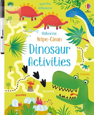 Cover Image for Wipe-Clean Dinosaur Activities -- Kirsteen Robson, Paperback