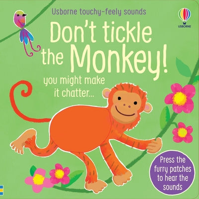 Cover Image for Don't Tickle the Monkey! -- Sam Taplin, Board Books