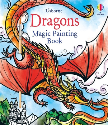 Cover Image for Dragons Magic Painting Book -- Fiona Watt, Paperback