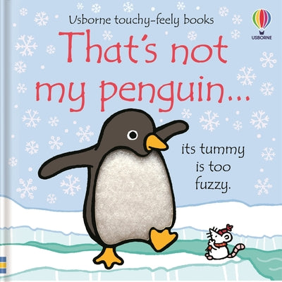 Cover Image for That's Not My Penguin...: A Christmas, Holiday and Winter Book -- Fiona Watt, Board Books