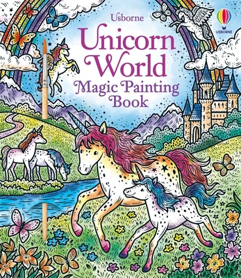 Cover Image for Unicorn World Magic Painting Book -- Abigail Wheatley, Paperback