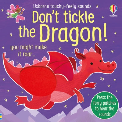 Cover Image for Don't Tickle the Dragon! -- Sam Taplin, Board Books