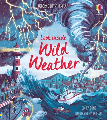 Cover Image for Look Inside Wild Weather -- Emily Bone, Board Books