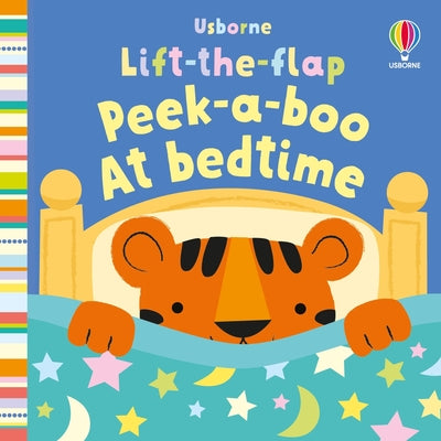Cover Image for Lift-The-Flap Peek-A-Boo at Bedtime -- Fiona Watt, Board Books