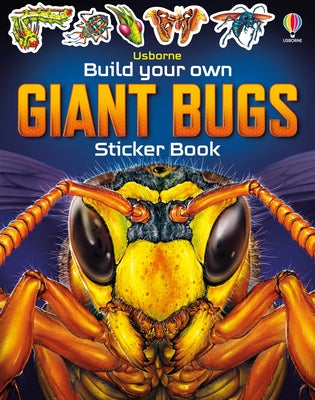 Cover Image for Build Your Own Giant Bugs Sticker Book -- Gong Studios, Paperback