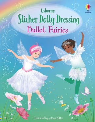 Sticker Dolly Dressing Ballet Fairies -- Fiona Watt, Paperback