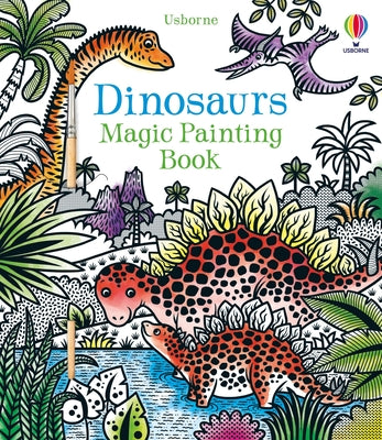Cover Image for Dinosaurs Magic Painting Book -- Lucy Bowman, Paperback