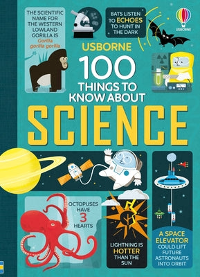 100 Things to Know about Science -- Alex Frith, Hardcover