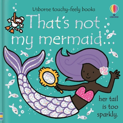 Cover Image for That's Not My Mermaid... -- Fiona Watt, Board Books