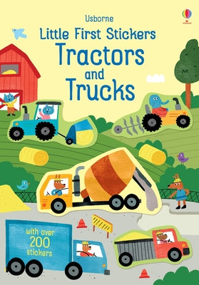 Little First Stickers Tractors and Trucks -- Joaquin Camp, Paperback
